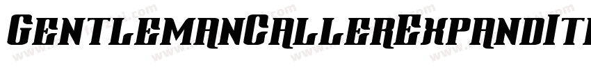 GentlemanCallerExpandItalic-2x0W字体转换