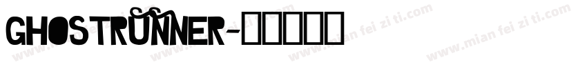 Ghostrunner字体转换