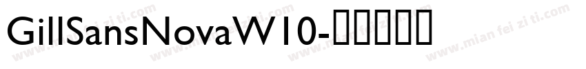 GillSansNovaW10字体转换