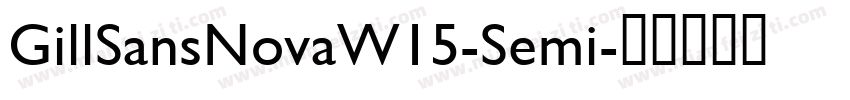 GillSansNovaW15-Semi字体转换