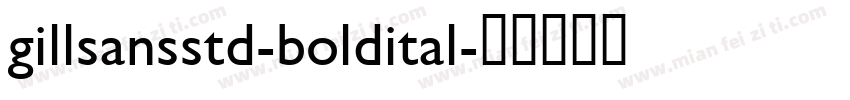 gillsansstd-boldital字体转换