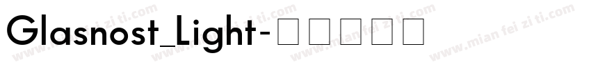 Glasnost_Light字体转换