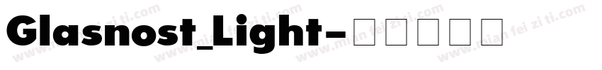 Glasnost_Light字体转换