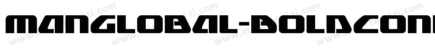 ManGlobal-BoldConden字体转换