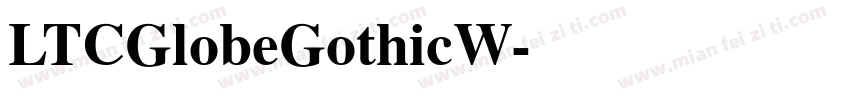 LTCGlobeGothicW字体转换