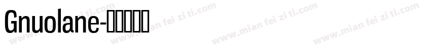 Gnuolane字体转换