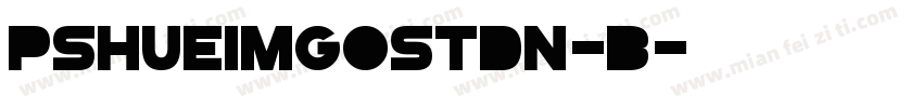 pshueiMGoStdN-B字体转换