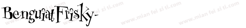 BenguiatFrisky字体转换