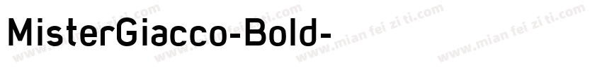 MisterGiacco-Bold字体转换