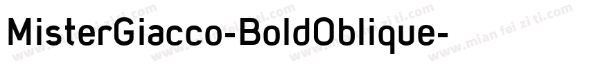 MisterGiacco-BoldOblique字体转换