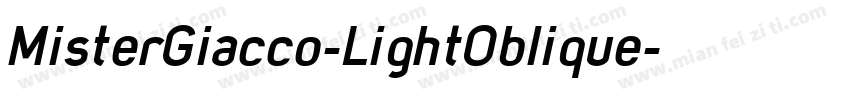 MisterGiacco-LightOblique字体转换