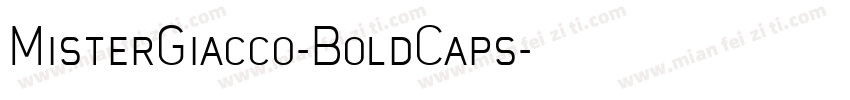 MisterGiacco-BoldCaps字体转换