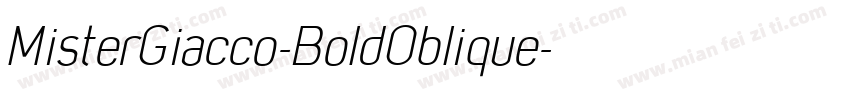 MisterGiacco-BoldOblique字体转换