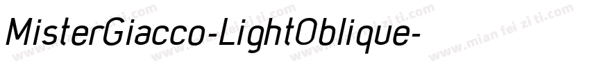 MisterGiacco-LightOblique字体转换