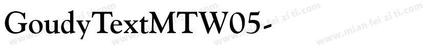 GoudyTextMTW05字体转换