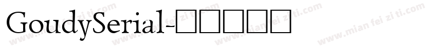 GoudySerial字体转换