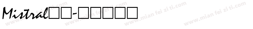 Mistral字体字体转换