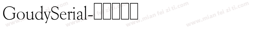 GoudySerial字体转换