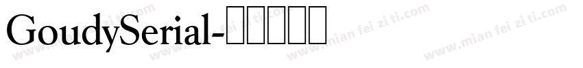 GoudySerial字体转换