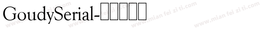 GoudySerial字体转换