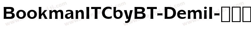 BookmanITCbyBT-DemiI字体转换