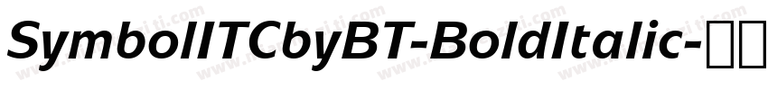 SymbolITCbyBT-BoldItalic字体转换