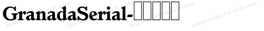 GranadaSerial字体转换
