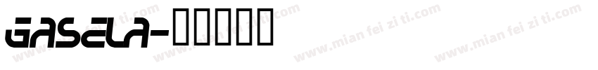 Gasela字体转换
