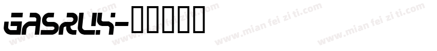 Gasrux字体转换