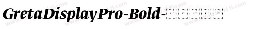 GretaDisplayPro-Bold字体转换