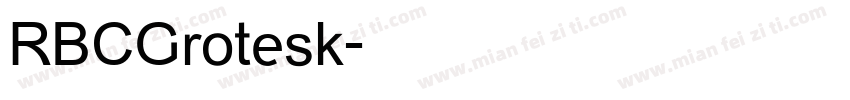 RBCGrotesk字体转换