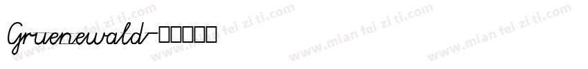 Gruenewald字体转换