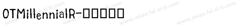 OTMillennialR字体转换