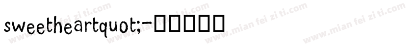 sweetheartquot;字体转换