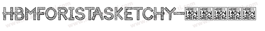 HBMForistaSketchy字体转换