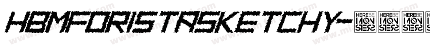 HBMForistaSketchy字体转换