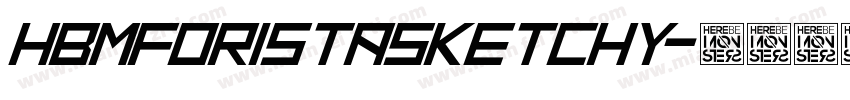 HBMForistaSketchy字体转换