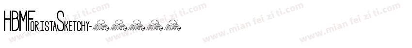 HBMForistaSketchy字体转换