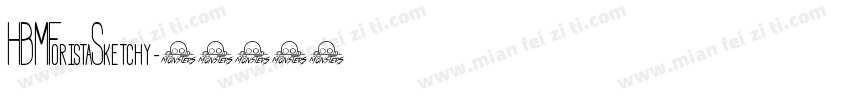 HBMForistaSketchy字体转换