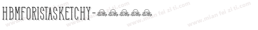 HBMForistaSketchy字体转换