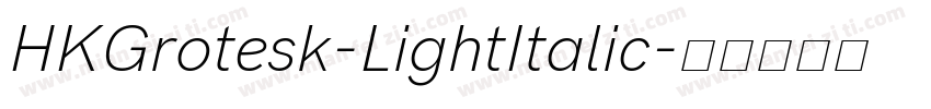 HKGrotesk-LightItalic字体转换
