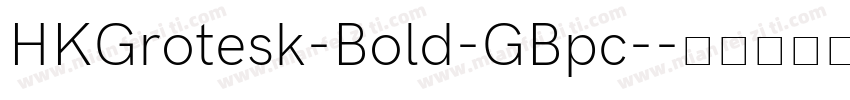 HKGrotesk-Bold-GBpc-字体转换
