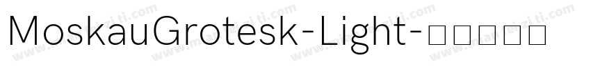 MoskauGrotesk-Light字体转换