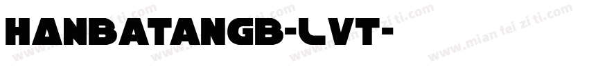 HANBatangB-LVT字体转换