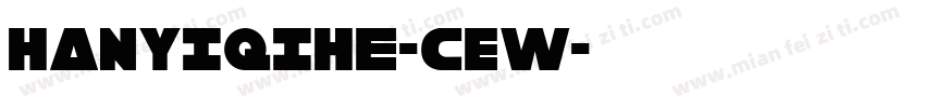 HANYIQIHE-cew字体转换