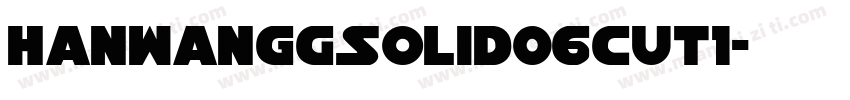 HanWangGSolid06cut1字体转换