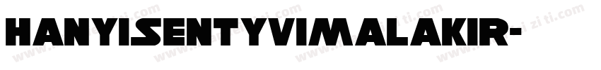HanyiSentyVimalakir字体转换