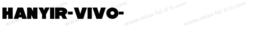 Hanyir-vivo字体转换