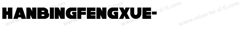 hanbingfengxue字体转换