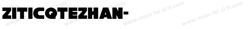 ziticqtezhan字体转换